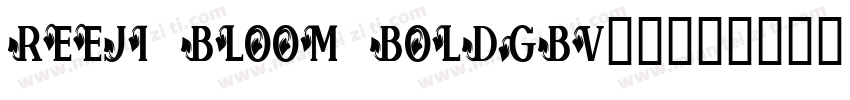 reeji bloom boldgbv10字体转换